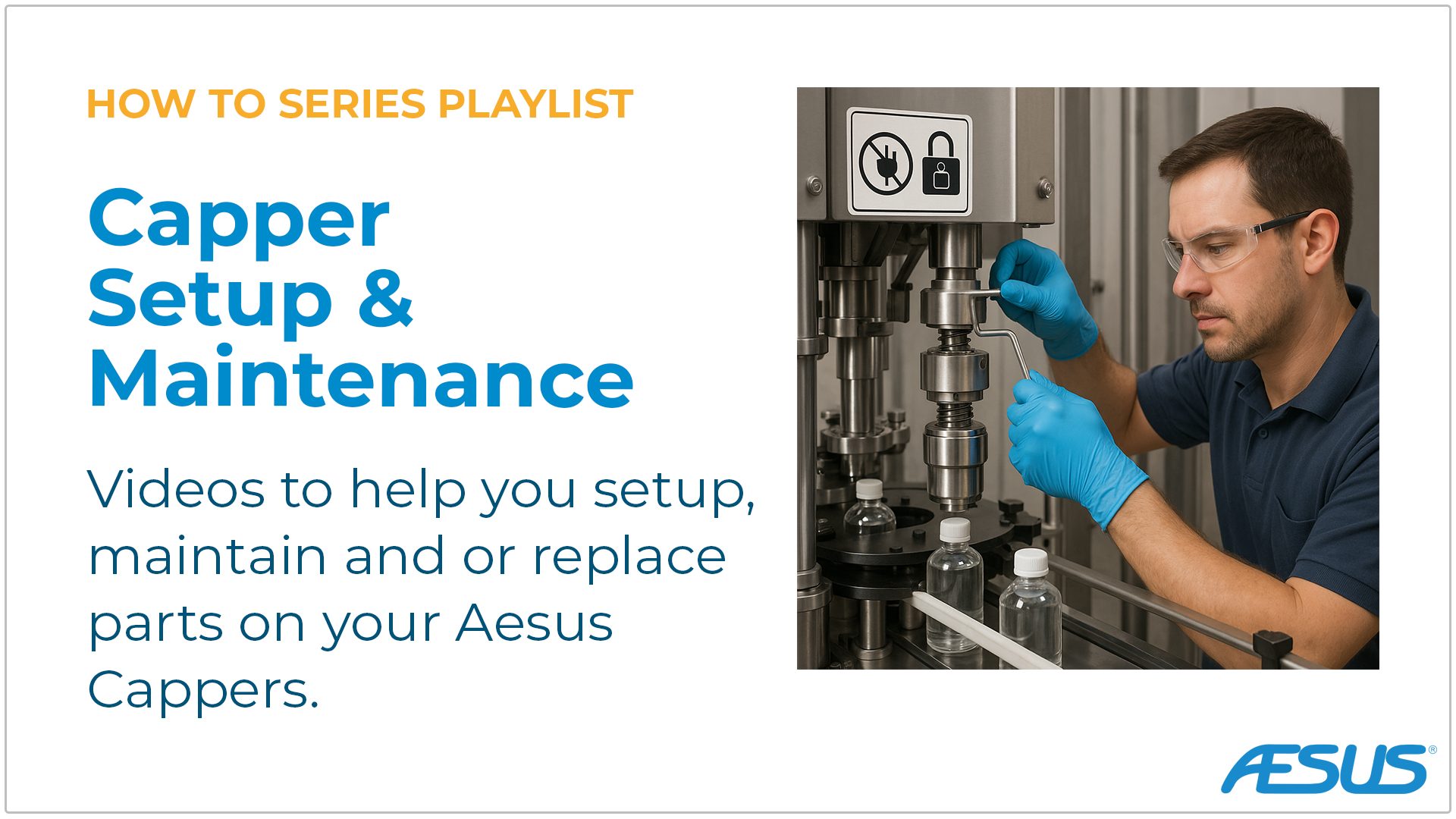 Capper Setup & Maintenance