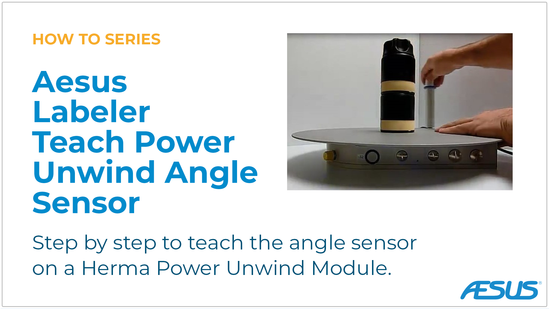 Labeler – Teach Angle Sensor on Herma Power Unwind